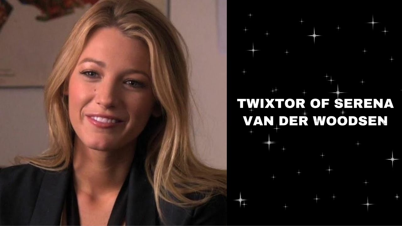 twixtor of serena van der woodsen