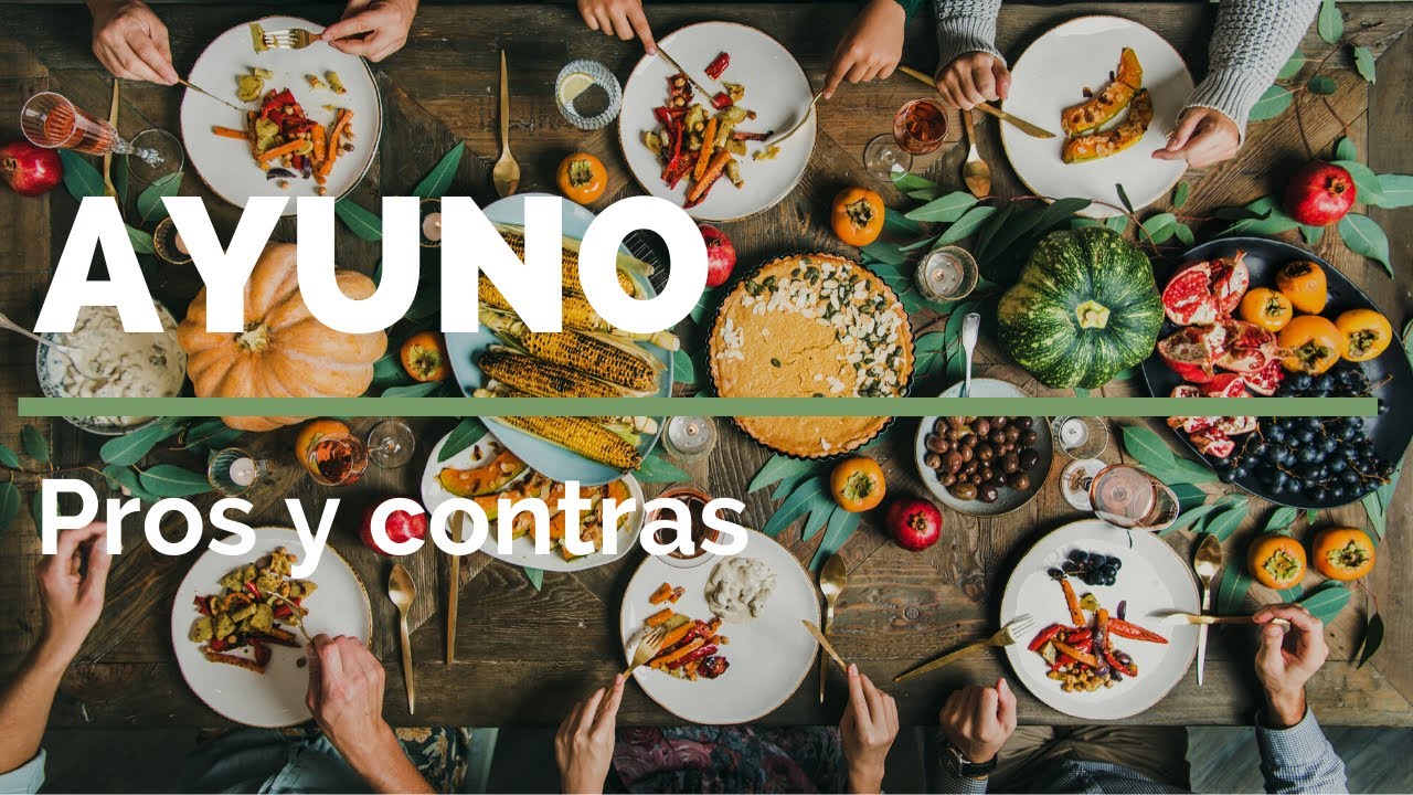 AYUNO: Pros y contras