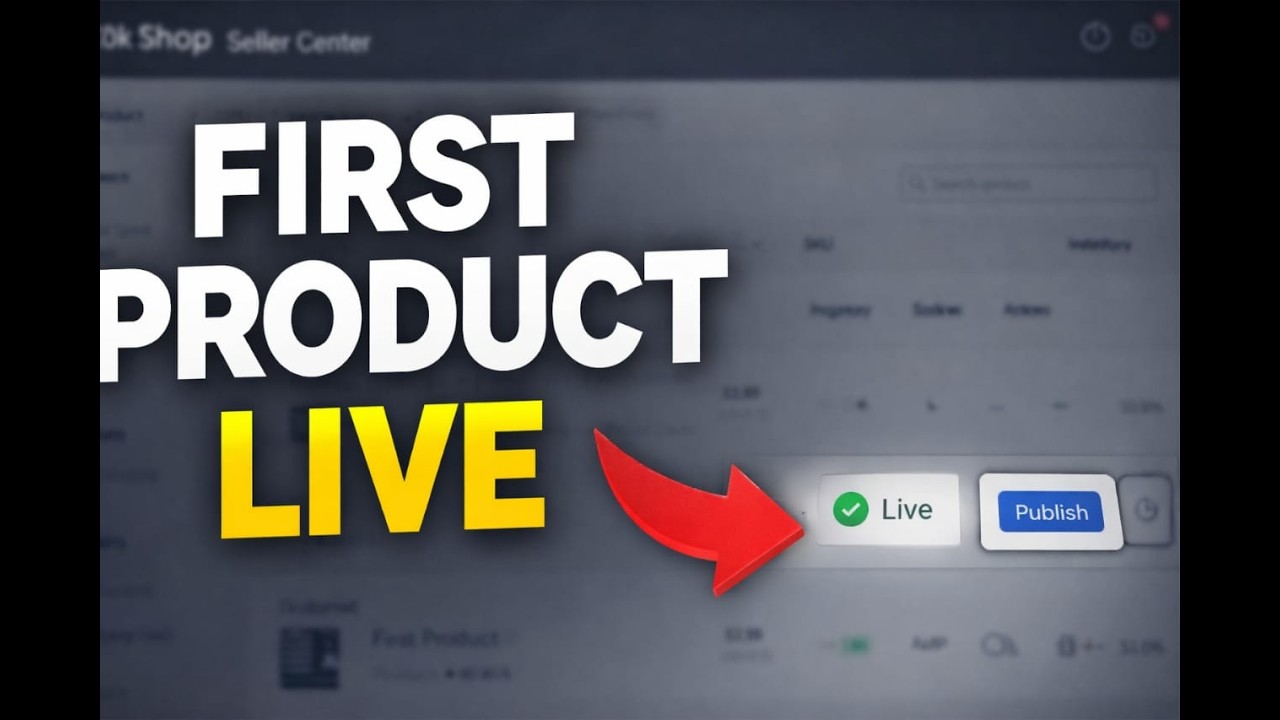 How to Add Products to TikTok Shop (Step-by-Step) + Variations Tutorial