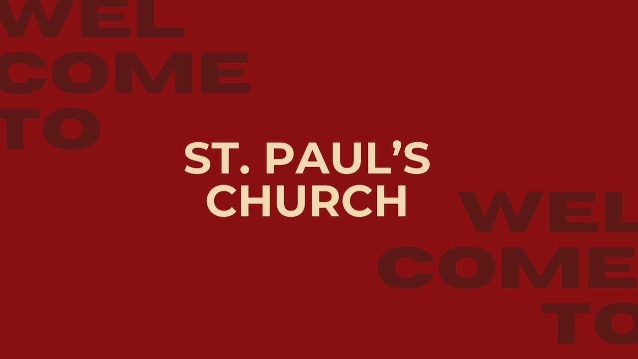Join us for our St. Paul's Discover Life - Sunday Worship (March 8, 2026)