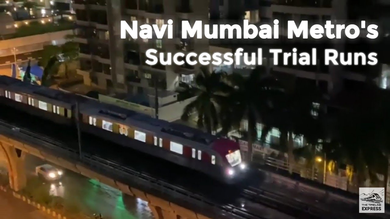 Navi Mumbai Metro's Successful Trial Runs || The Timeline Express