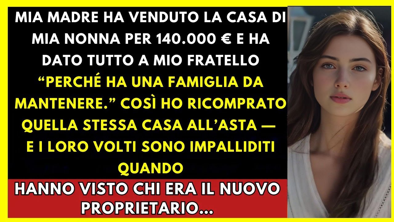 Mia madre ha dato la casa della nonna a mio fratello. Io l’ho ripresa… all’asta!