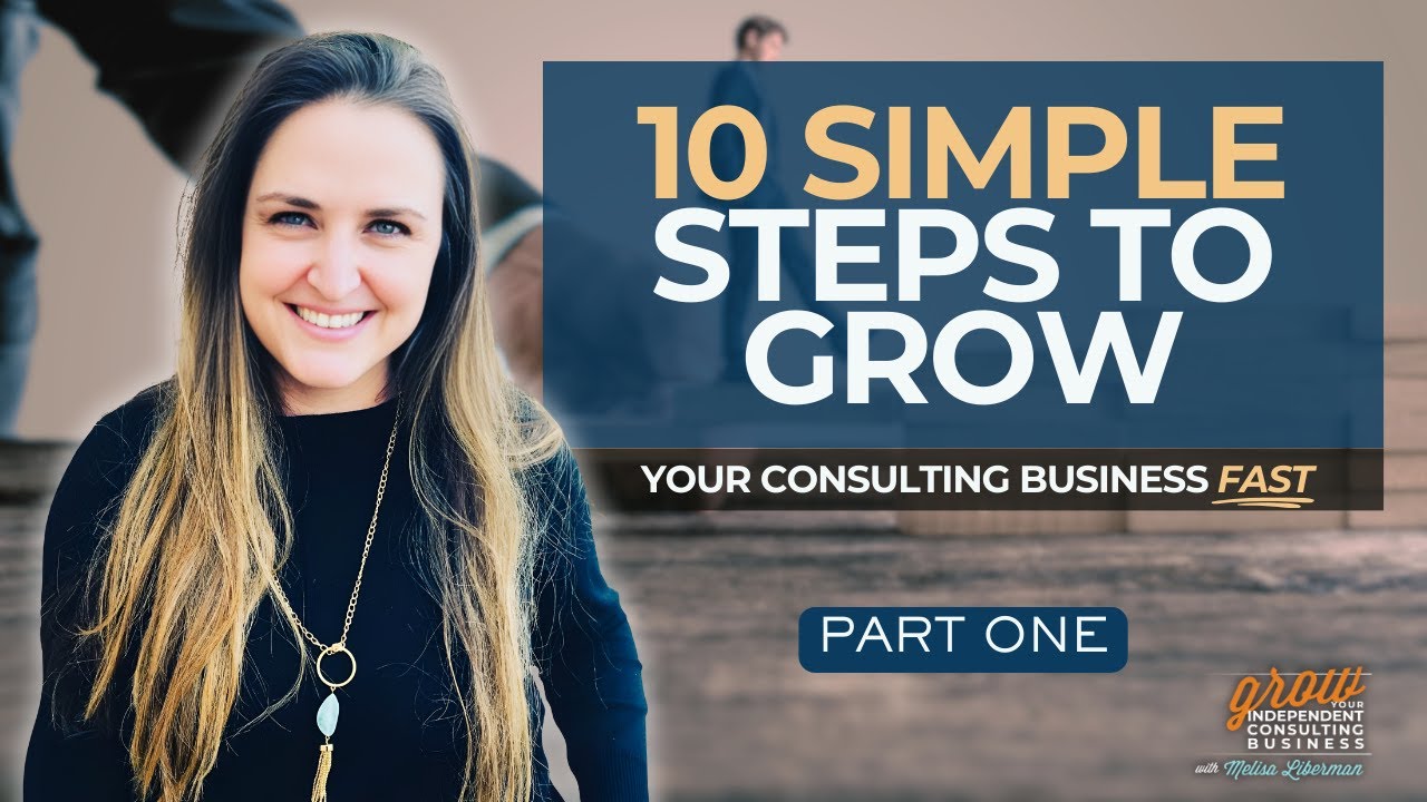 Episode 173 - How to Launch a Consulting Business in 10 Steps (PART 1)