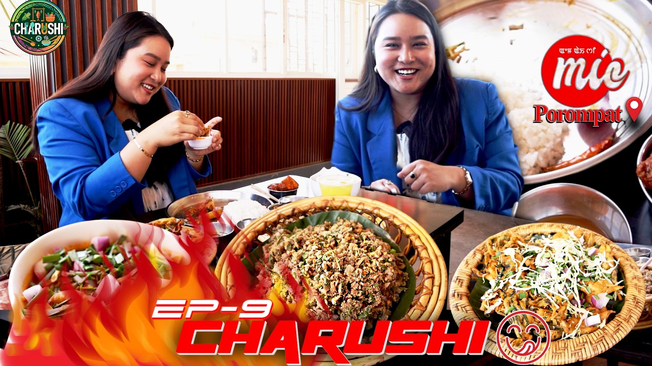 CHARUSHI - EPISODE 9:  MIC POROMPAT (Multi Indigenous Cuisine)