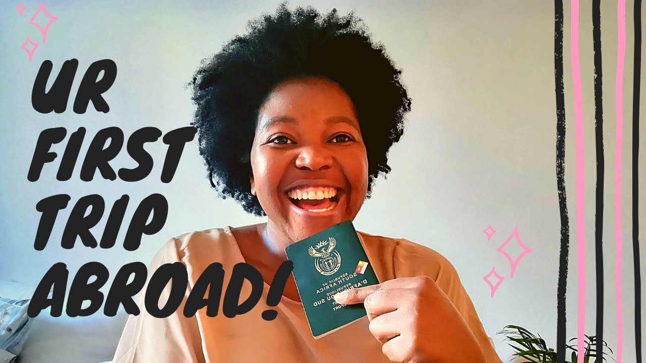 Travel tips for first time travelers: 6 important information you need to know | Hlulani Baloyi