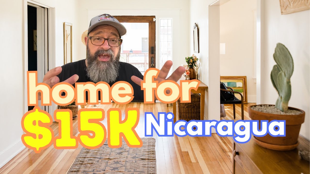 Home for $15K in Nicaragua? 🇳🇮