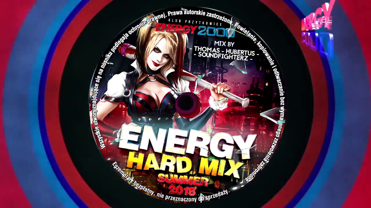 Energy Hard Mix Summer 2018