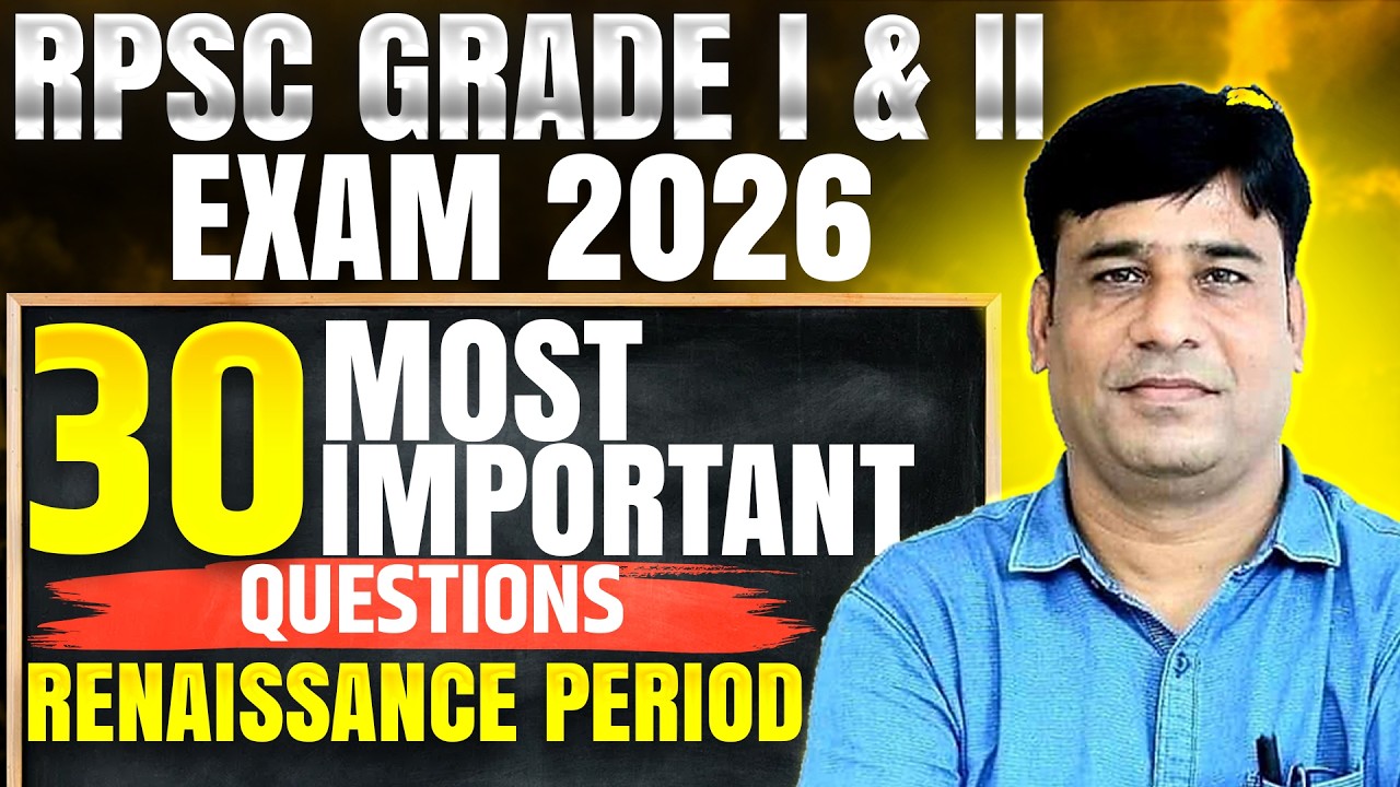 30 Most Important Questions 🔥 Renaissance Period🔥 RPSC Grade I & II Exam 2026