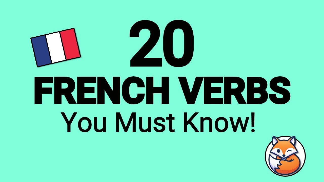 20 MUST-KNOW French Verbs for Beginners 