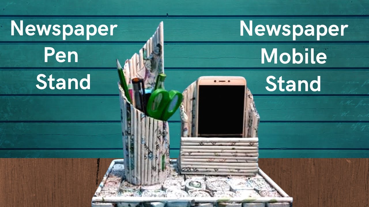 Pen stand with newspaper | Mobile Stand | How to make Newspaper pen stand | Newspaper Craft Ideas