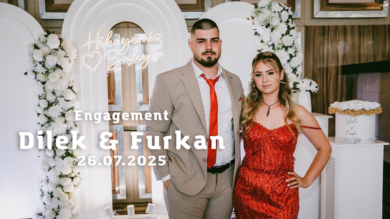 Dilek & Furkan | 26.07.2025 | Engagement Trailer [4K VIDEO]