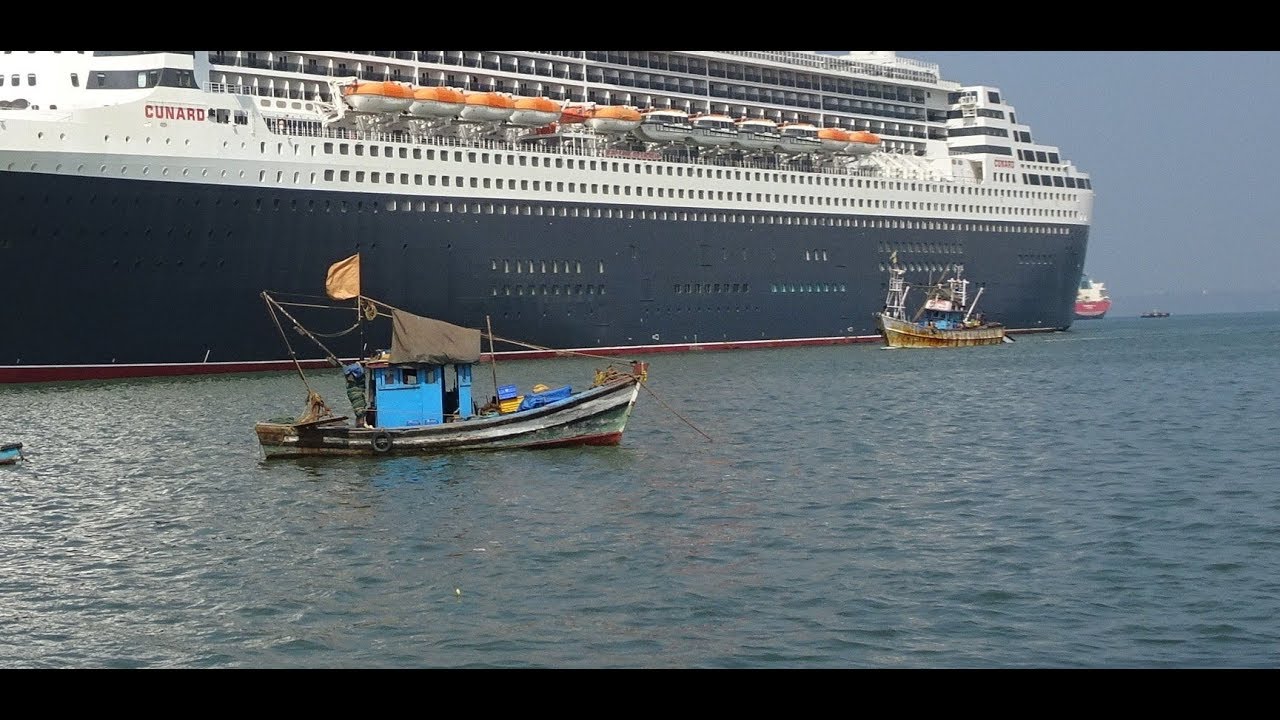 Vasco khariwado bay, cruise ship QM2 etc