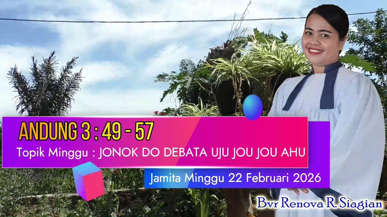 Jamita Minggu 22 Februari 2026 : Andung 3 : 49 - 57 // Bvr Renova R Siagian