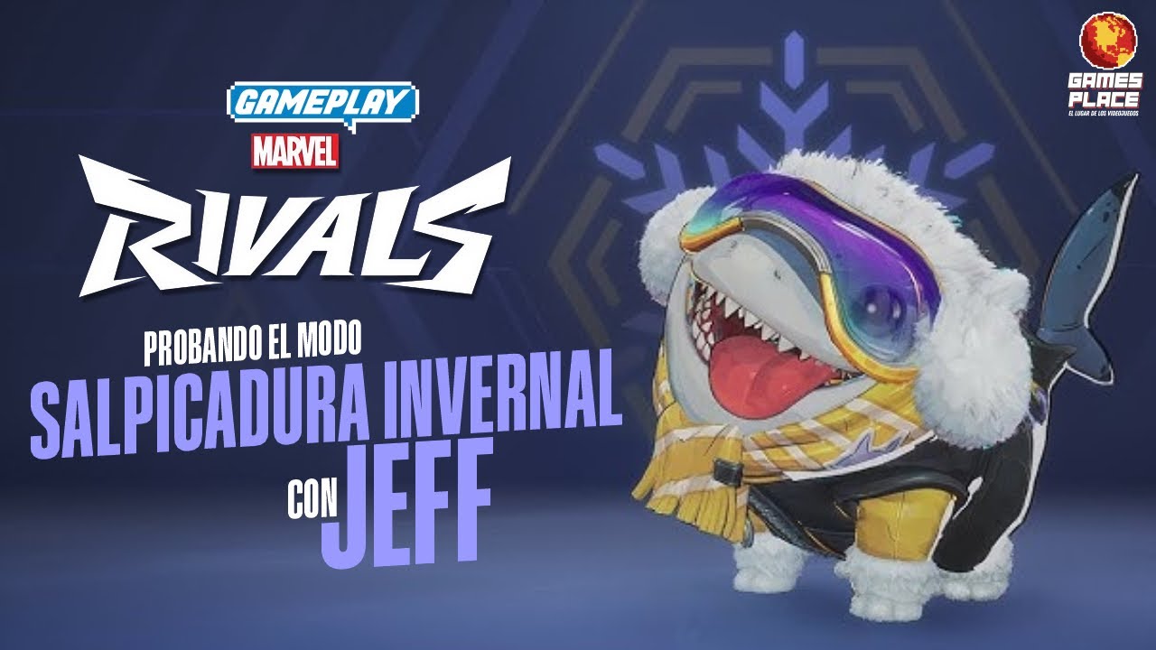 Probamos el Modo SALPICADURA INVERNAL con JEFF en MARVEL RIVALS!!! 🎮❄️🦈 • Games Place
