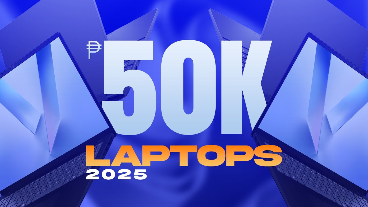 Ноутбуки 2025 года до 50 000 филиппинских песо | 50 тыс.