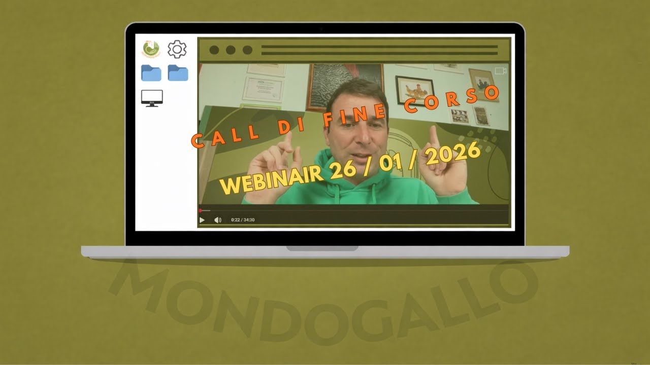 Call di Fine Corso &ndash; Come Validare un Progetto Avicolo | Webinar Mondo Gallo 26/01/2026
