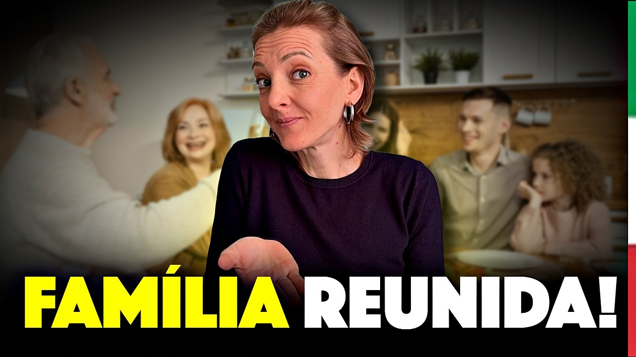 Traga sua família para a Itália!