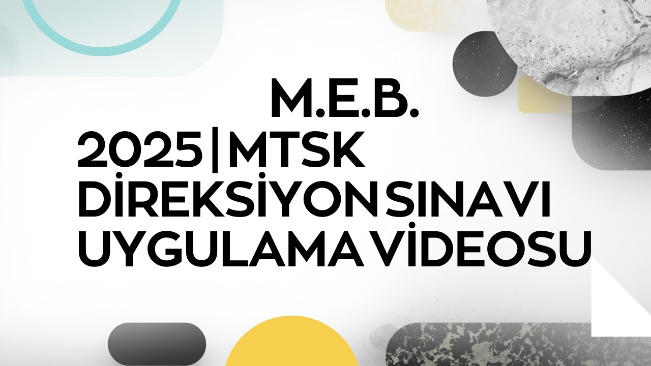2025 | MTSK DİREKSİYON SINAVI UYGULAMA VİDEOSU