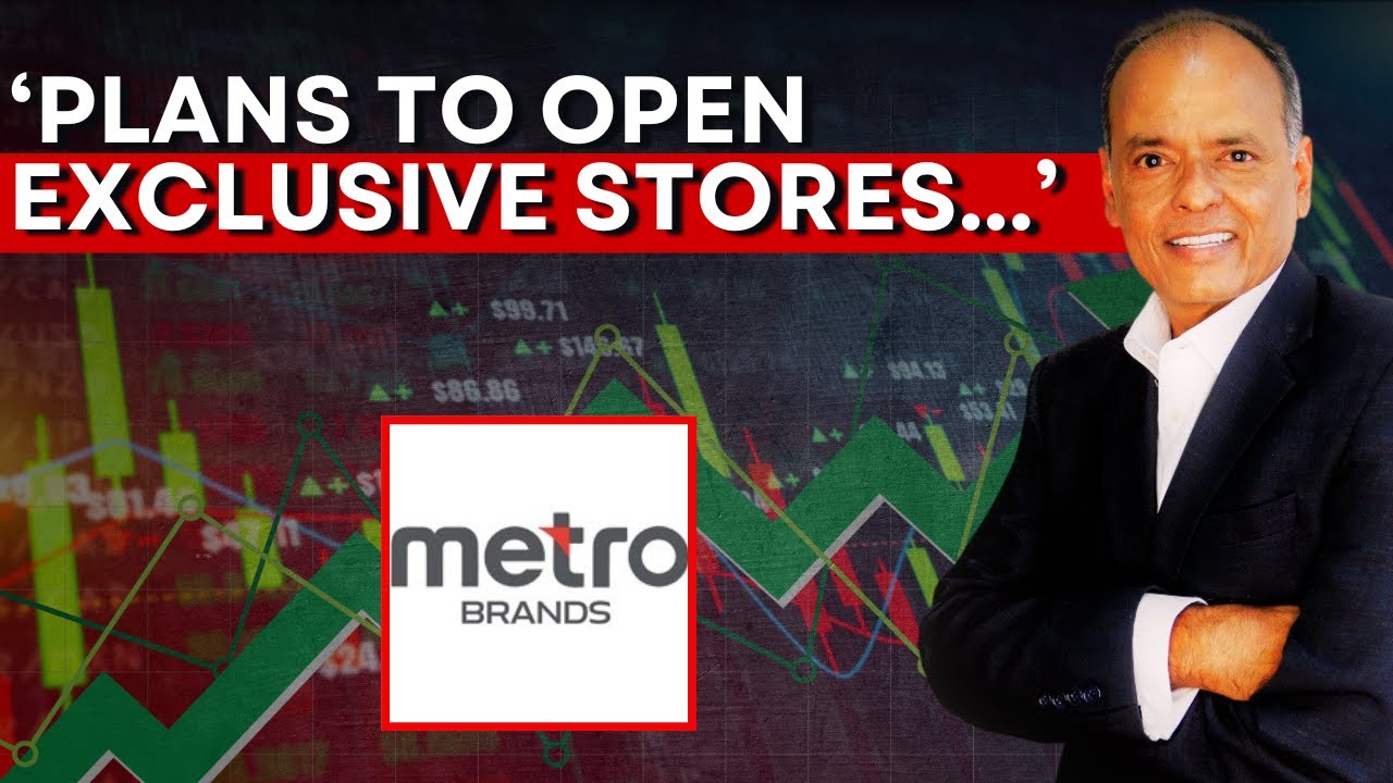 Metro Brands Secures Clarks Partnership For India: CEO, Nissan Joseph Gives Insights
