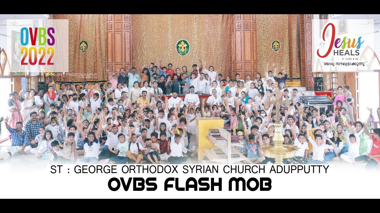 OVBS flash mob 2022 | St: George Orthodox Syrian Church Adupputty | Kunnamkulam Diocese