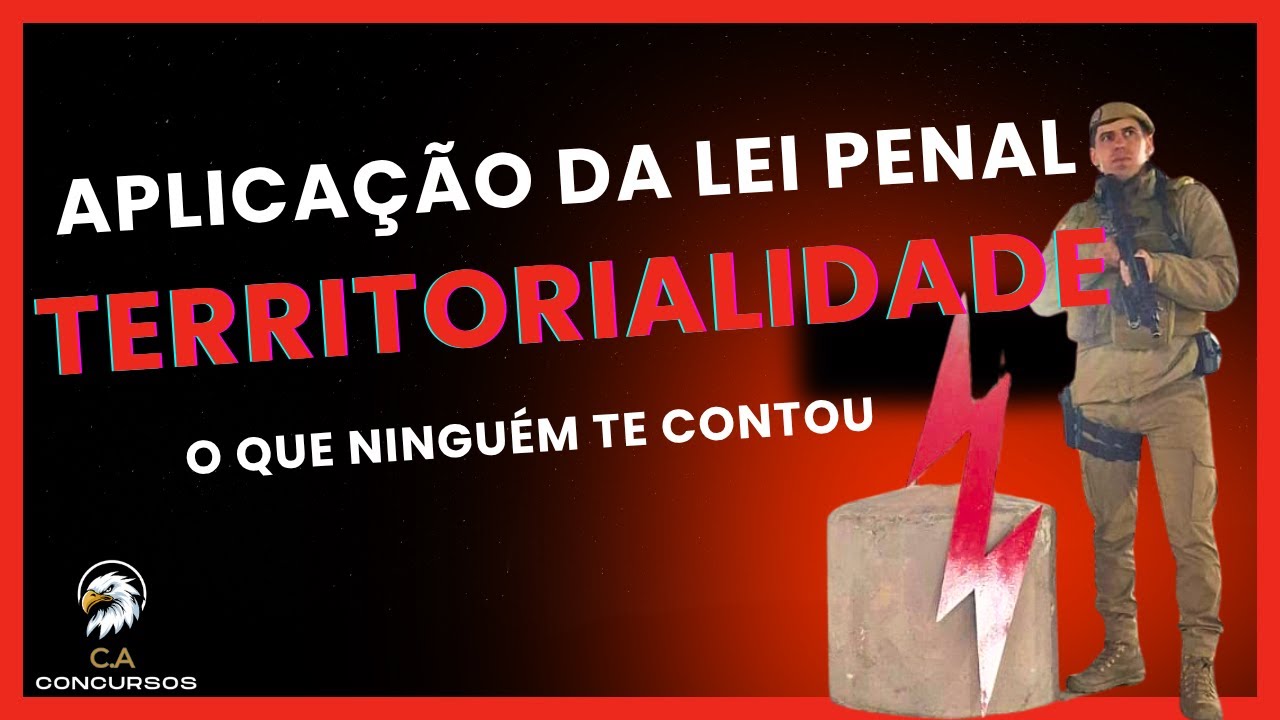 Direito Penal para PM Temporário SC – Aula 1: Aplicação da Lei Penal (Territorialidade)|CA Concursos
