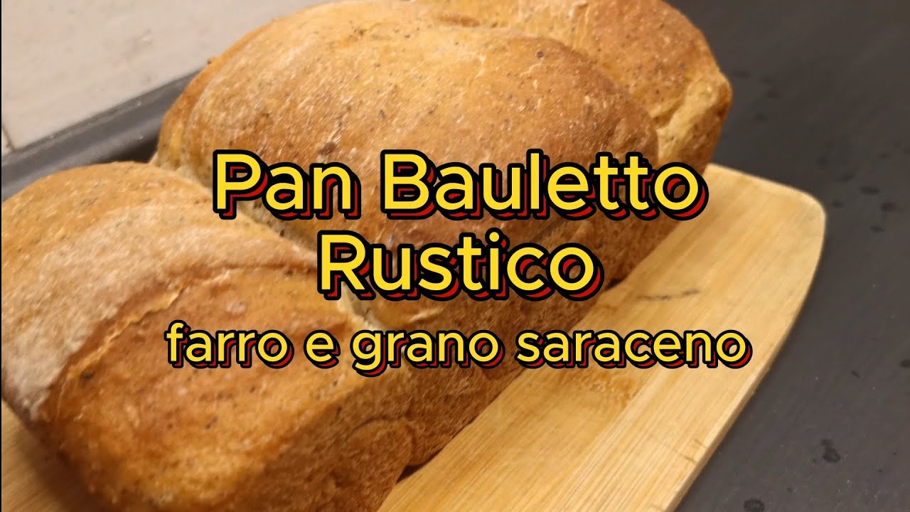 🍞 Pan Bauletto rustico con farro e grano saraceno