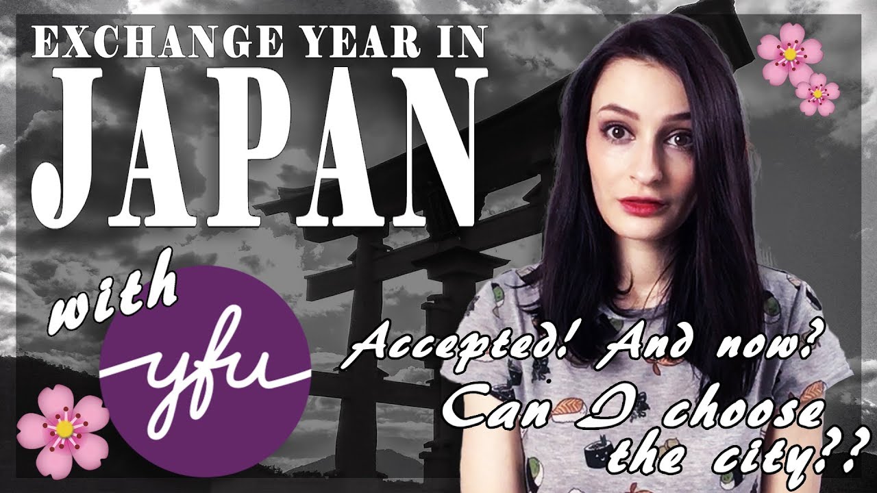 EXCHANGE YEAR IN JAPAN WITH YFU || What happens after you got accepted