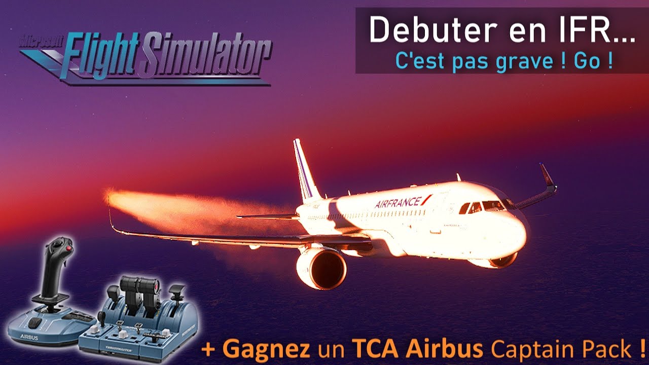 Le vol IFR pour les nuls ? Et un concours pour un beau package TCA !