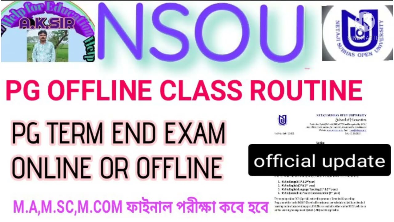 NSOU PG FINAL EXAM & PCP CLASS ROUTINE & ASSIGNMENT RELATED UPDATE, ONLINE OR OFFLINE