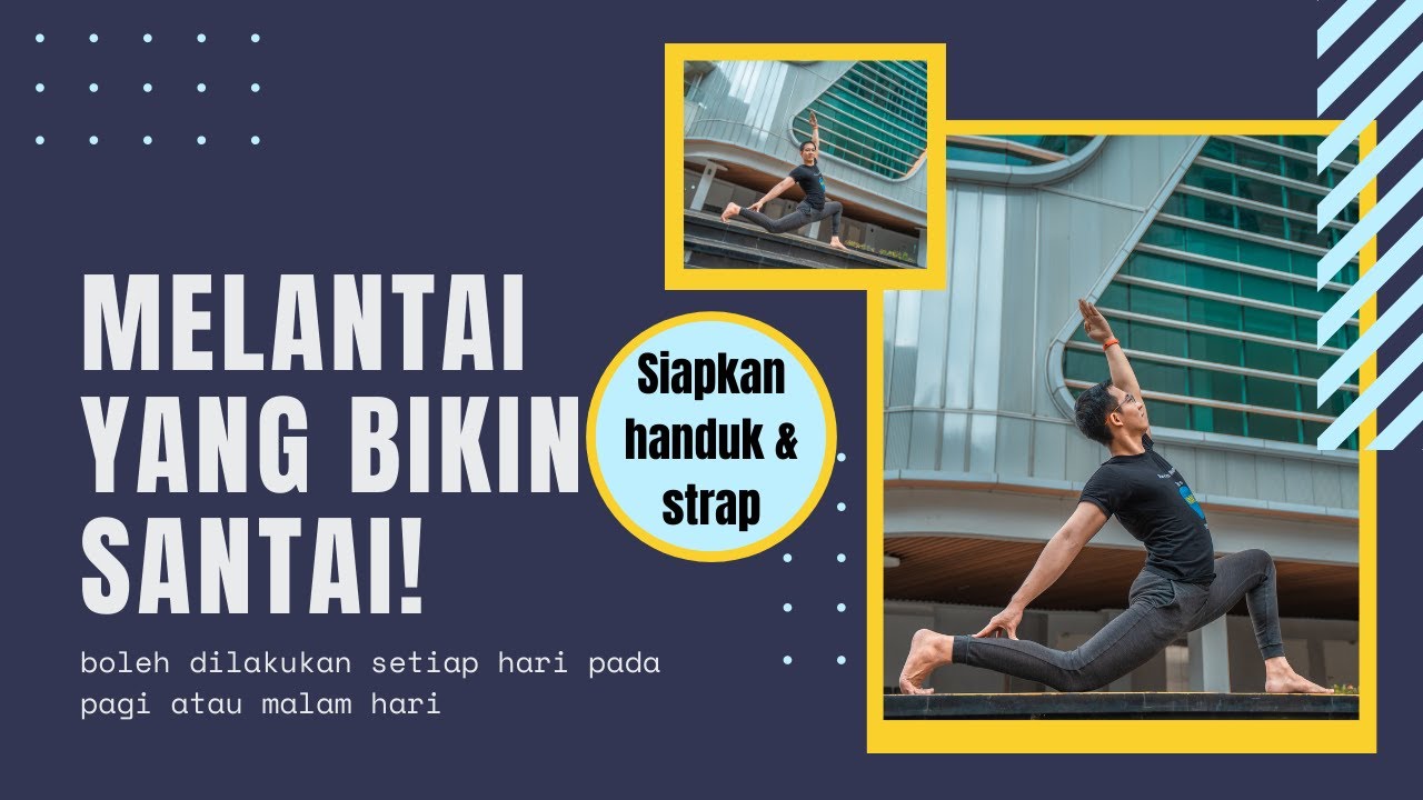 Yoga Melantai Bikin Santai | Yoga with Akbar