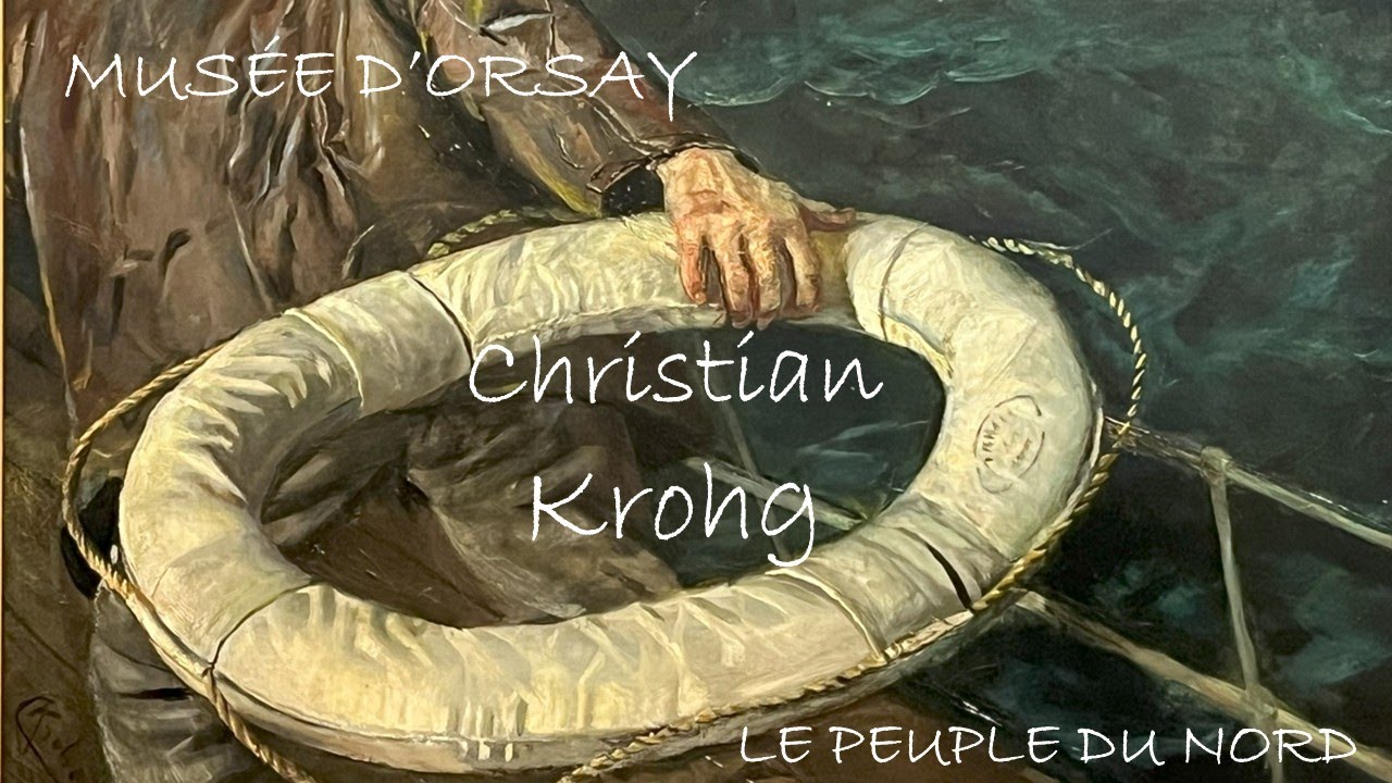 Christian KROGH. Le peuple du nord au Musée d'Orsay