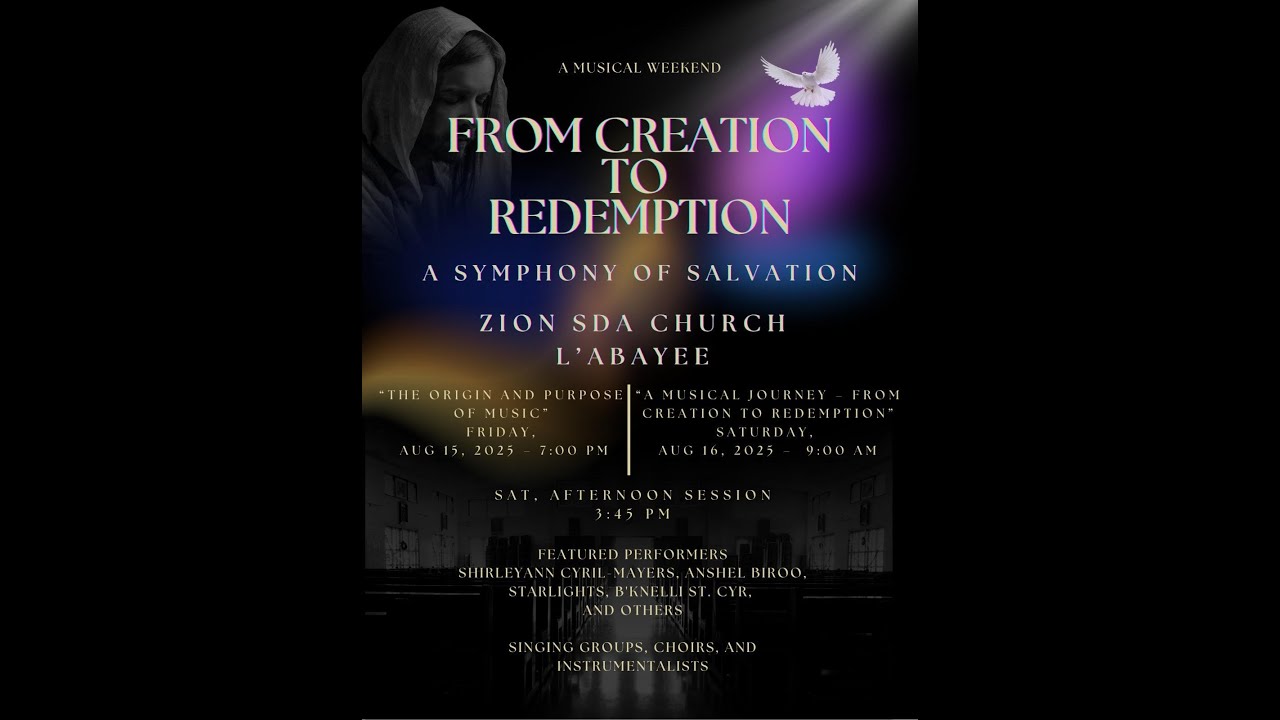Zion SDA Church ||  FROM CREATION TO REDEMPTION || AUGUST 16th || 2025