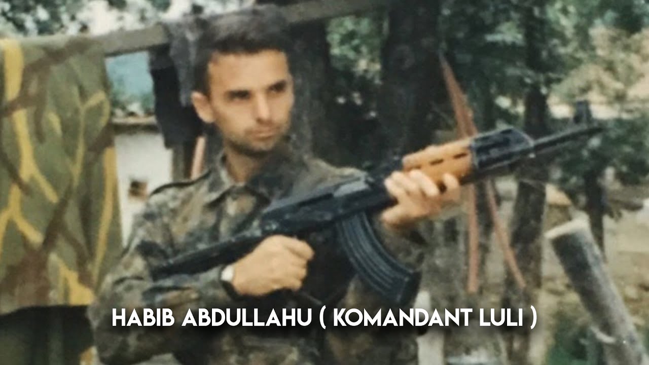 Vehbi Maqastena - Habib Abdullahu ( Komandant Luli )