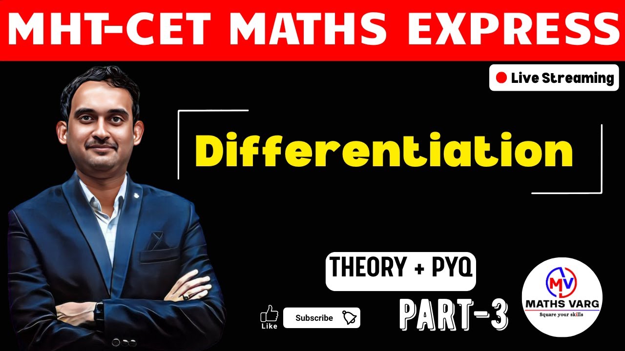 MHTCET Maths LIVE |Differentiation| Pyq|Sumit sir| MathsVarg|Ep 03