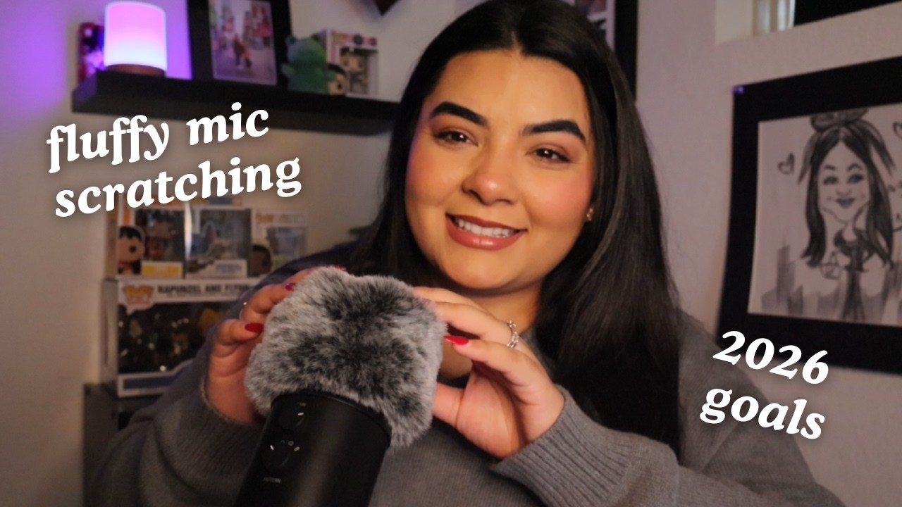 ASMR | Fluffy Mic Scratching & Ramble (2026 Goals)