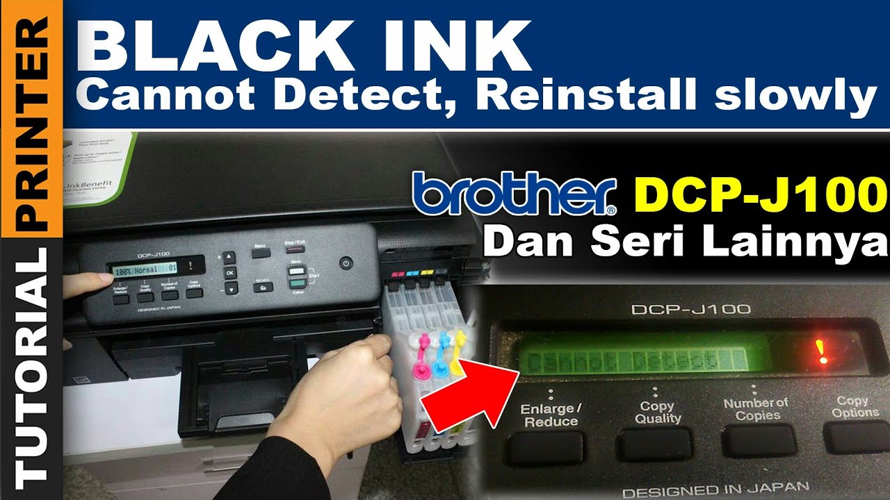PRINTER BROTHER INK CATRIDGE CANNOT DETECT, brother printer cannot detect ink cartridge
