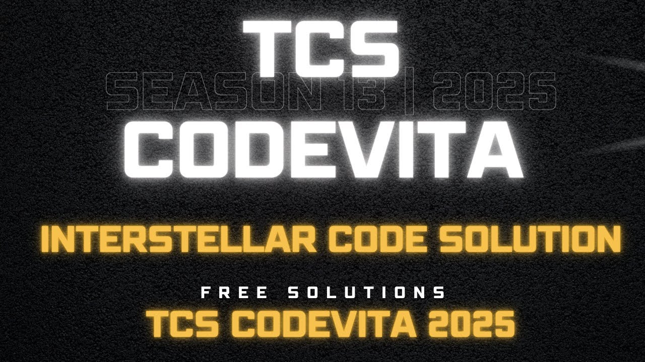 TCS CODEVITA 2025| Round 2| Interstellar Code Solutions | Season13| #codenova #tcscodevita #coding