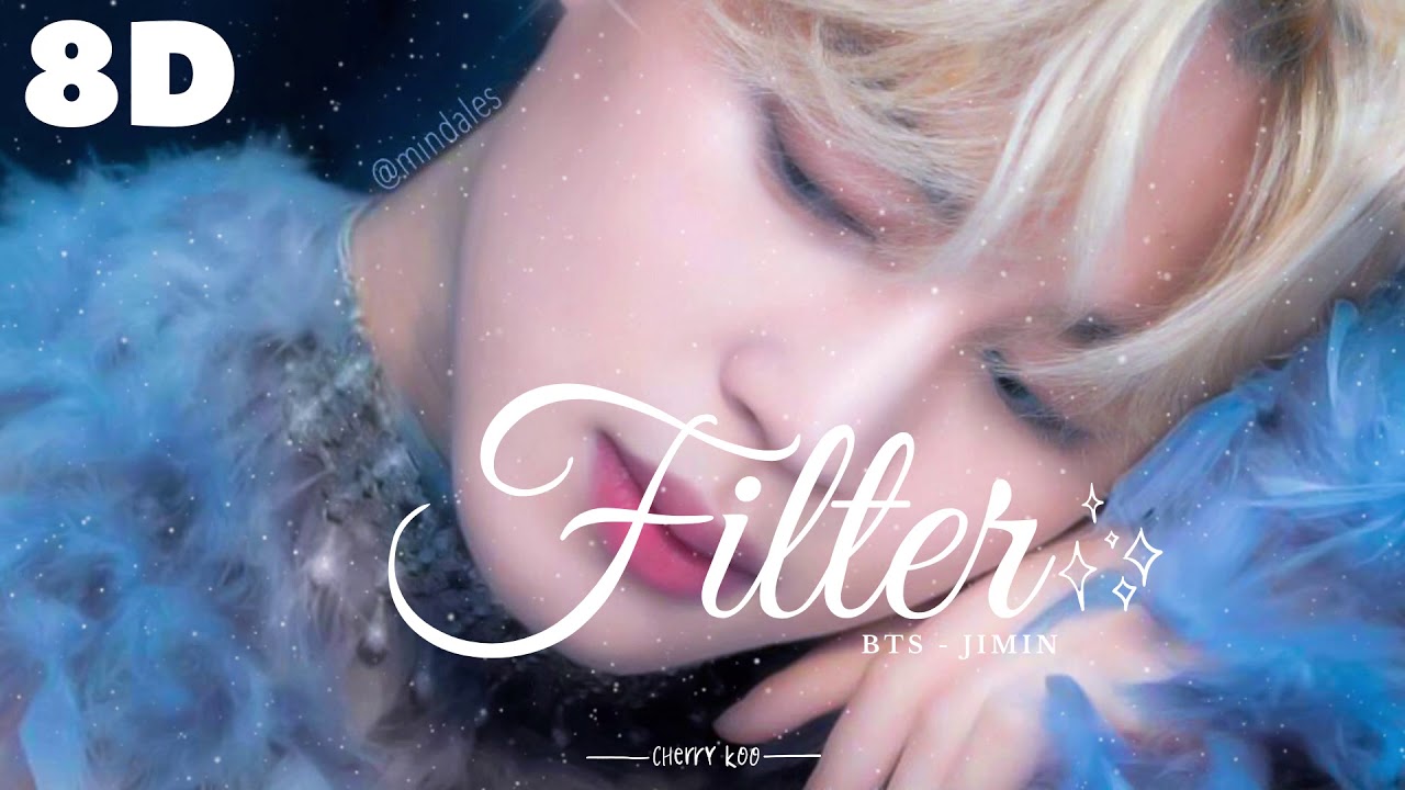 ✨[8D] BTS - FILTER || WEAR HEADPHONES 🎧