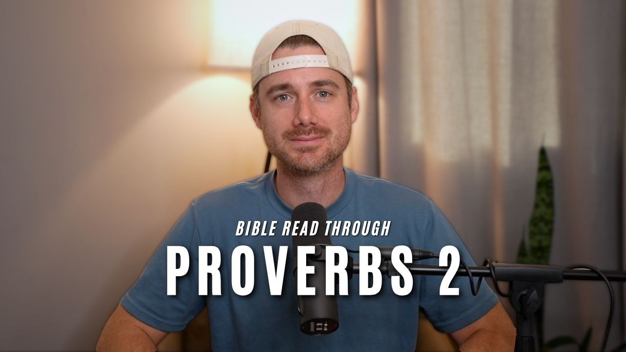 Biblical Wisdom for Men: Proverbs Bible Study (day 2)