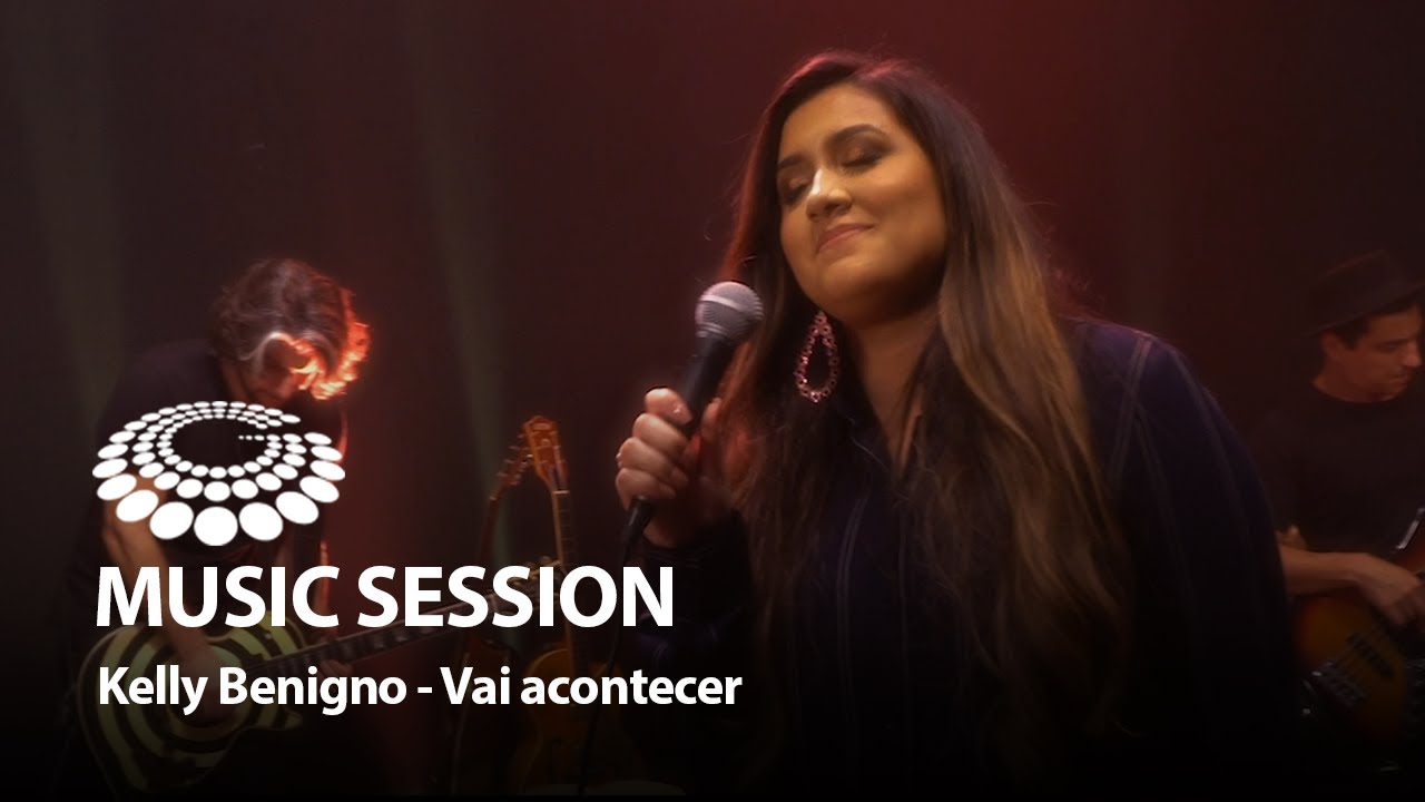 @kellybenigno  - Vai acontecer [ MUSIC SESSION ]