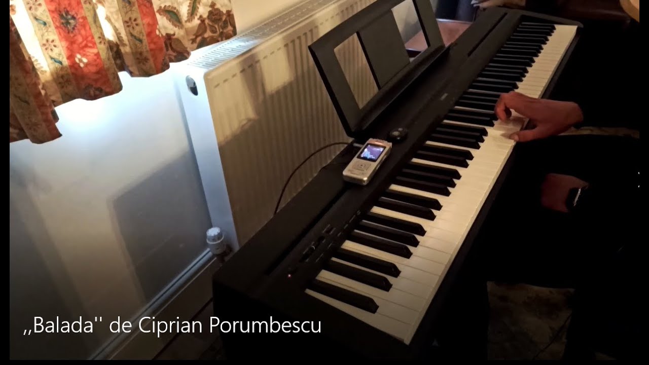 ,,Balada'' de Ciprian Porumbescu.