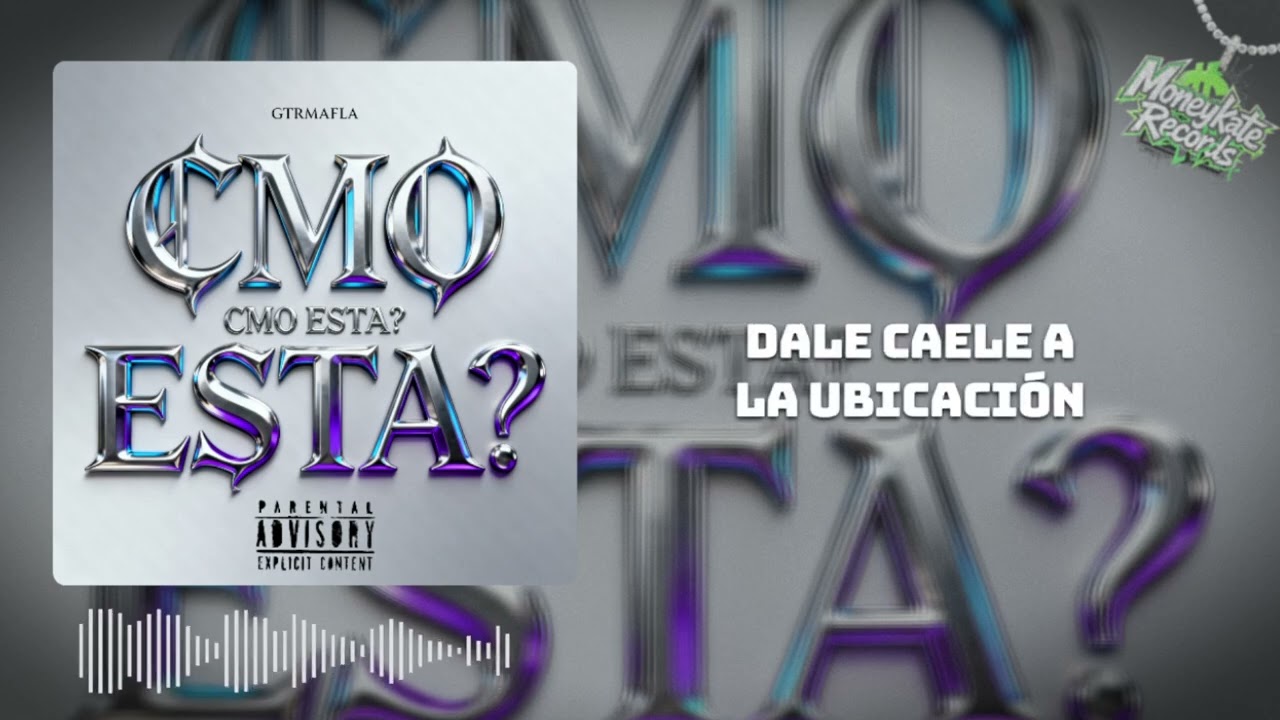 CMO ESTA? || GtrMafla (LYRICS VIDEO) Prod. by RichBareto
