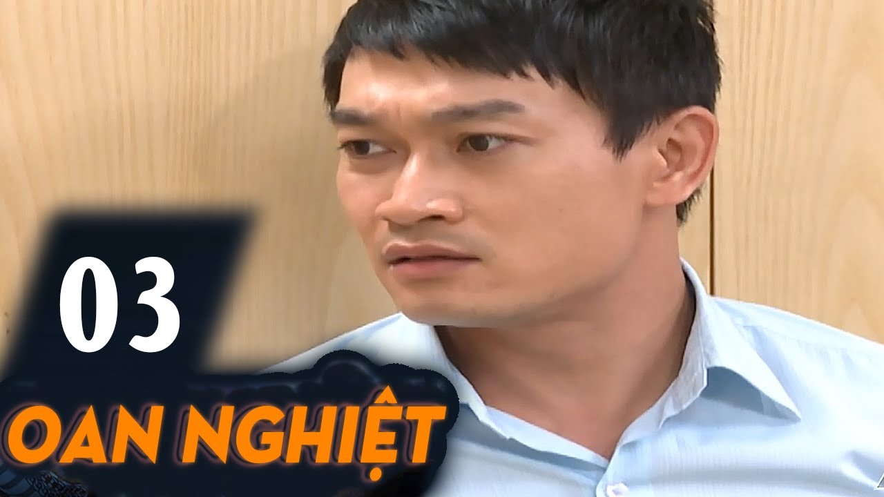Oan Nghiệt - Tập 03 | HTVC Phim HD hay Việt Nam 2024