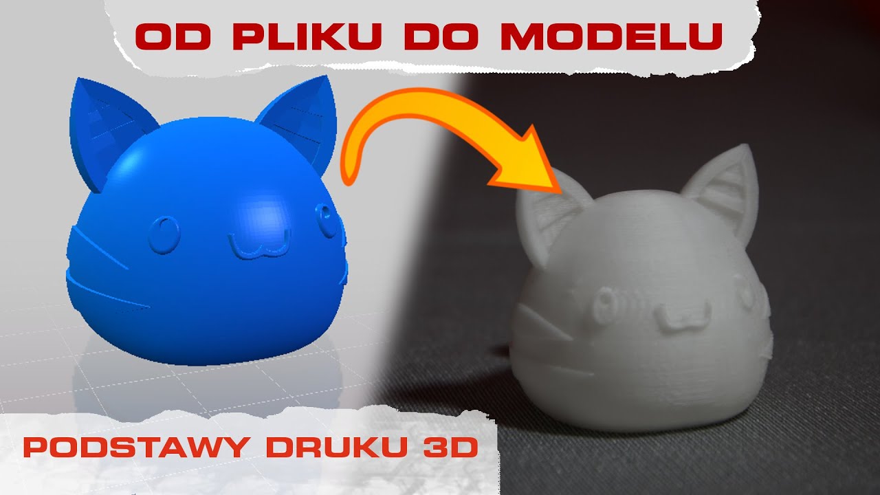 Podstawy Druku 3D - Od pliku z internetu do wydrukowanego modelu - Krok po Kroku!