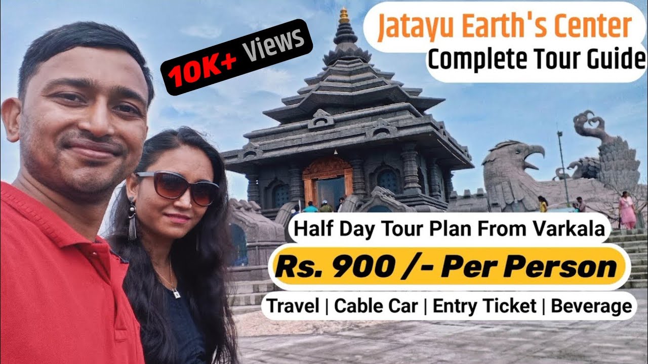 Jatayu Earth Center Tour Plan With Budget | Varkala To Jatayu | World's largest Bird Sculpture