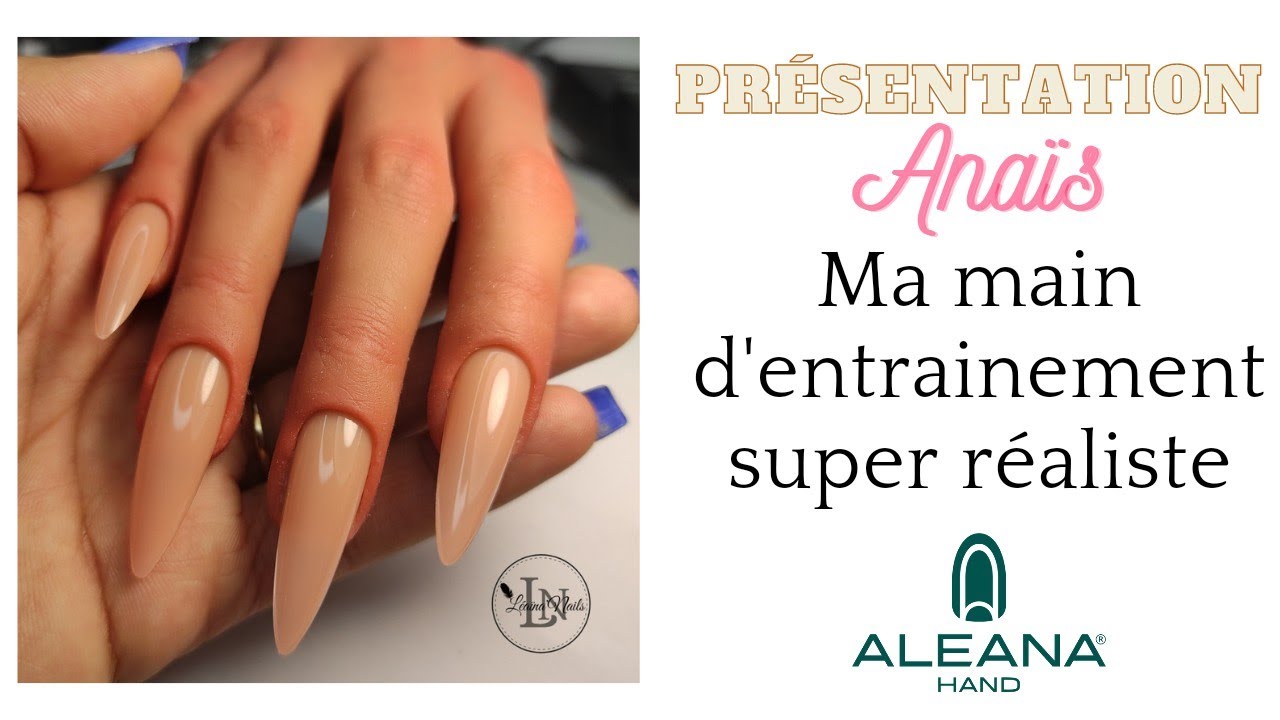Je vous présente ANAIS ma superbe main d'entrainement 😍 | ALEANA HAND 💅🏽@aleanahand