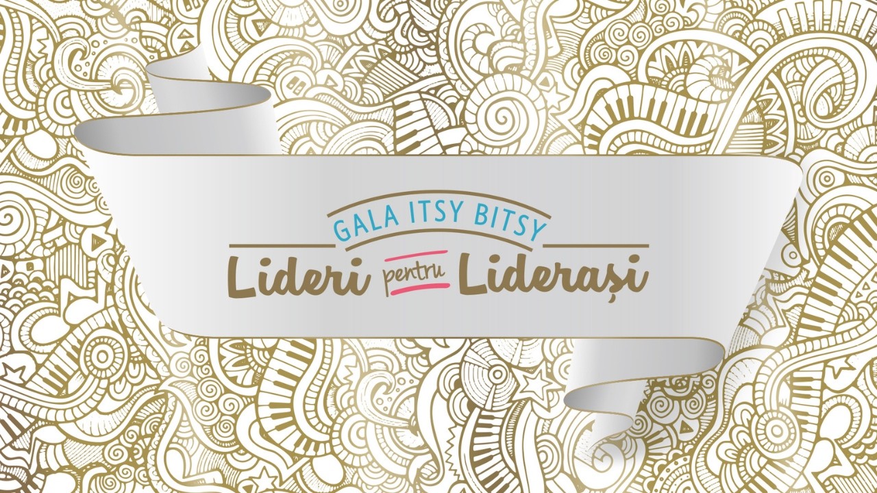Gala Itsy Bitsy - Lideri pentru Liderași 2026