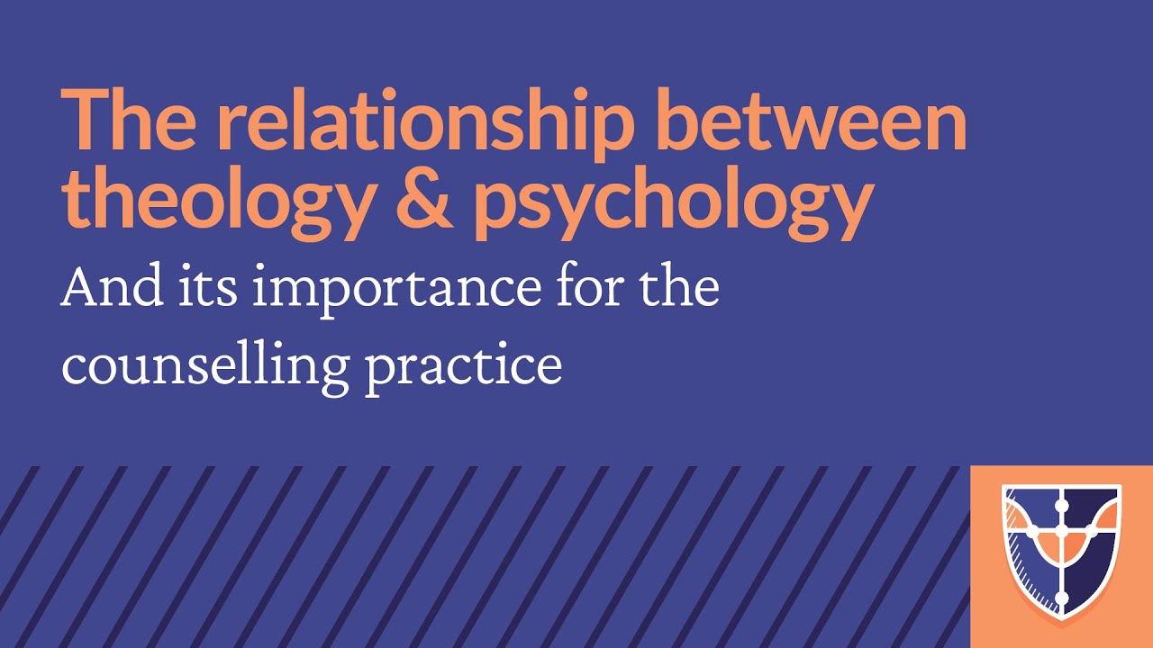 On the relationship between theology and psychology and its importance for the counselling practice