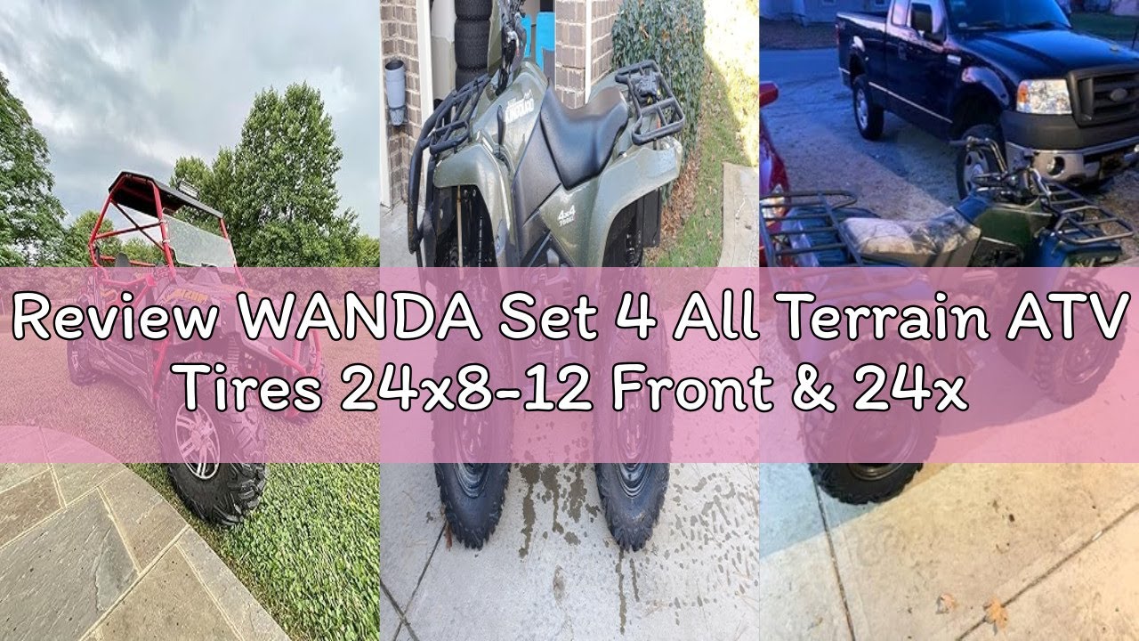 Review WANDA Set 4 All Terrain ATV Tires 24x8-12 Front & 24x9-11 Rear /6PR P3501 Bighorn Style