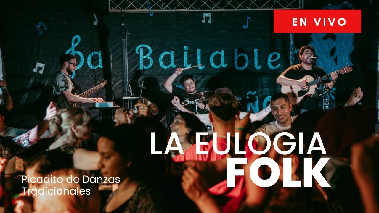 La Eulogia Folk - Picadito de Danzas Tradicionales (en vivo)